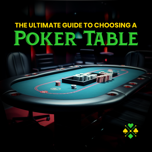 The Ultimate Guide To Choosing a Poker Table